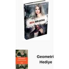 Ephesus Yayınları Beni Bırakma + Geometri Hediye