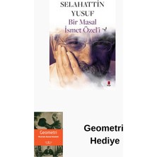 Kapı Yayınları Bir Masal Ismet Özel'i + Geometri Hediye