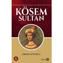 Yeditepe Yayınevi Muhteşem Valide Kösem Sultan