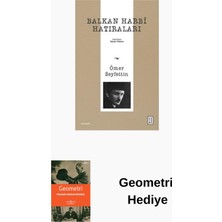 Ketebe Balkan Harbi Hatıraları + Geometri Hediye