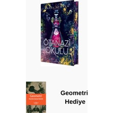 Ephesus Yayınları Ötanazi Okulu 2 - Özel Baskı + Geometri Hediye