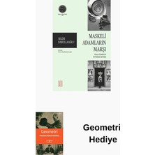Ketebe Maskeli Adamların Marşı + Geometri Hediye