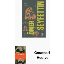 Everest Yayınları Ömer Seyfettin Bütün Öyküleri Cilt 2 + Geometri Hediye