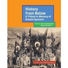 History From Below: A Tribute In Memory Of Donald Quataert