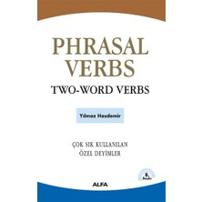 Alfa Yayınları Phrasal Verbs Two-Word Verbs