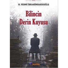 Boyalıkuş Yayınları Bilincin Derin Kuyusu