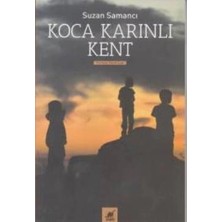 Ayrıntı Yayınları Koca Karınlı Kent