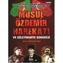 Musul Özdemir Harekatı ve Süleymaniye Kongresi