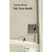 Metis Yayınları Sol - Evin Reddi