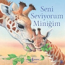 Lisinya Seni Seviyorum Miniğim
