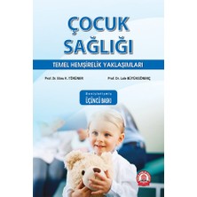 Hero Çocuk Sağlığı Hemşirelik Yaklaşımları Genişletilmiş 3. Baskı