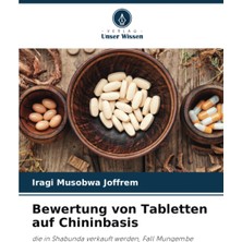 Bewertung Von Tabletten Auf Chininbasis: Die In Shabunda Verkauft Werden, Fall Mungembe