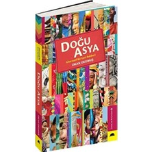 Kolektif Kitap Doğu Asya: Alternatif Bir Gezi Rehberi