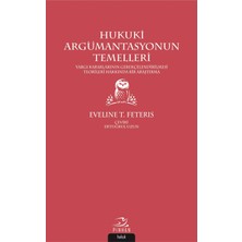 Pinhan Hukuki Argümantasyonun Temelleri: Yargı Kararlarının Gerekçelendirilmesi Teorileri Hakkında Bir Araş