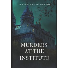 Independently Published Murders At The Institute