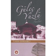 Güleç Yüzlü Anılar