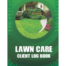 Hero Lawn Care Client Logbook: Record Customer Information For Landscaping Or Mowing Business. Track Cont