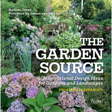 Rizzoli The Garden Source: Inspirational Ideas For Gardens And Landscapes