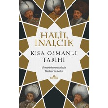 Kronik Kısa Osmanlı Tarihi: Osmanlı Imparatorluğu Tarihine Kuşbakışı
