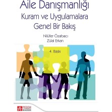 Pegem Akademi̇ Aile Danışmanlığı: Kuram ve Uygulamalara Bakış