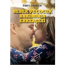 Potkal Kitap Yayınları Bebek ve Çocuk Bakımının Erkekçesi