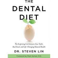 Hay House The Dental Diet: The Surprising Link Between Your Teeth, Real Food, And Life-Changing Natural Health