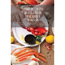 Hero Libro De Cocina Brasileño De Pescados Y Mariscos (Spanish Edition)