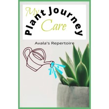 Hero My Plant Care Journal: Avala's Repertoire