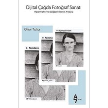 A7 Kitap Dijital Çağda Fotoğraf Sanatı: Hipermetin ve Değişen Estetik Anlayışı