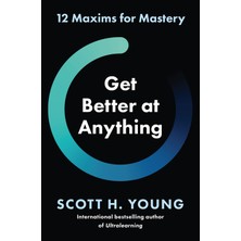 HarperCollins Get Better At Anything: 12 Maxims For Mastery
