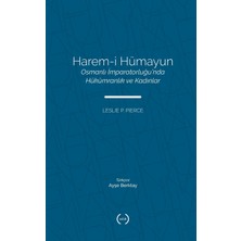 Islık Yayınları Harem-I Hümayun: Osmanlı Imparatorluğu’ndahükümranlık ve Kadınlar