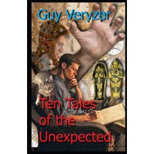 Ten Tales Of The Unexpected: Stories Of Imagination. Murder & Magic