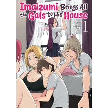 Ghost Ship Imaizumi Brings All The Gals To His House Vol. 1
