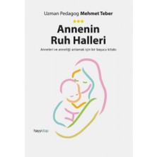 Masmana Annenin Ruh Halleri: Anneleri ve Anneliği Anlamak Için Bir Başucu Kitabı (Kapak Değişebilir)