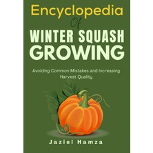 Hero Encyclopedia Of Winter Squash Growing: Avoiding Common Mistakes And Increasing Harvest Quality
