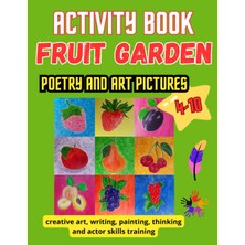Hero Fruit Garden|poetry And Art Pictures Activity Book For Kids Ages 4-10|creative Art Writing Painting