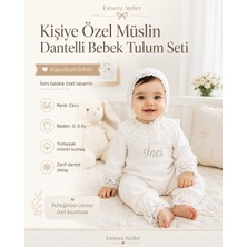 Emsera Atelier Kişiye Özel Isimli Müslin Dantelli Bebek Tulum Seti Ekru