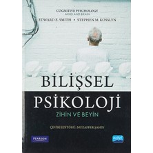 Bilişsel Psikoloji: Zihin ve Beyin