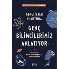 Siyah Kitap Genç Bilimcilerimiz Anlatıyor: Genetikten Kuantuma