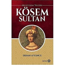 Yeditepe Yayınevi Muhteşem Valide Kösem Sultan