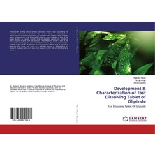 Development & Characterization Of Fast Dissolving Tablet Of Glipizide: Fast Dissolving Tablet Of Gli