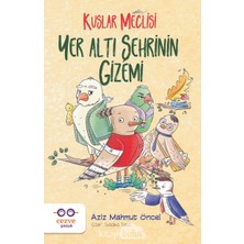 Cezve Çocuk Yer Altı Şehrinin Gizemi - Kuşlar Meclisi