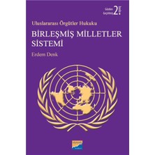 Siyasal Kitabevi Uluslararası Örgütler Hukuku - Birleşmiş Milletler Sistemi