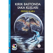 Hero Kırık Bastonda Saka Kuşları