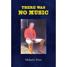 There Was No Music