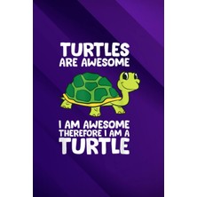 Hero Plants And Lawn Care Log Book: Funny Turtles Are Awesome I'm Awesome Therefore I'm A Turtle