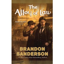 Tor Books The Alloy Of Law: A Mistborn Novel
