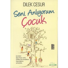 Yediveren Seni Anlıyorum Çocuk