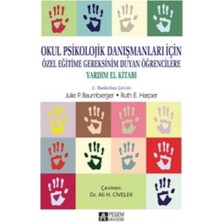 Pegem Akademi̇ Okul Psikolojik Danışmanları Için, Özel Eğitime Gereksinim Duyan Öğrencilere: Yardım El Kitabı