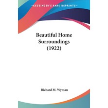 Beautiful Home Surroundings (1922)